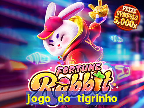 jogo do tigrinho que da bonus no cadastro